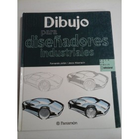 Dibujo  para  disenadores industriales (Desen pentru designeri industriali)  - Fernando  Julian / Jesus  Albarracin -